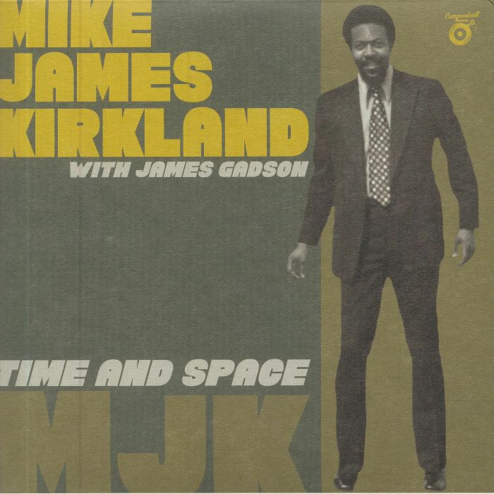Mike James Kirkland | James Gadson Time and Space