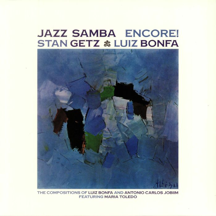 Stan Getz | Luiz Bonfa Jazz Samba Encore!