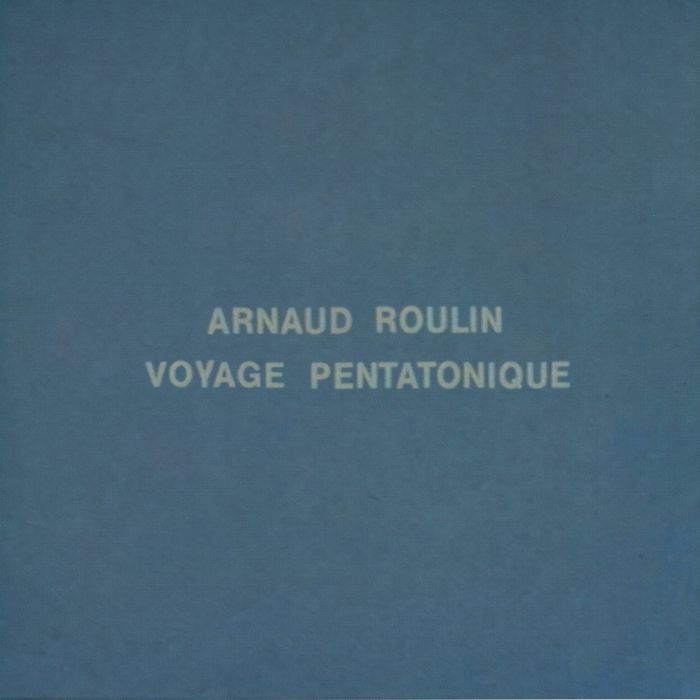 Arnaud Roulin – Voyage Pentatonique vinyl cover