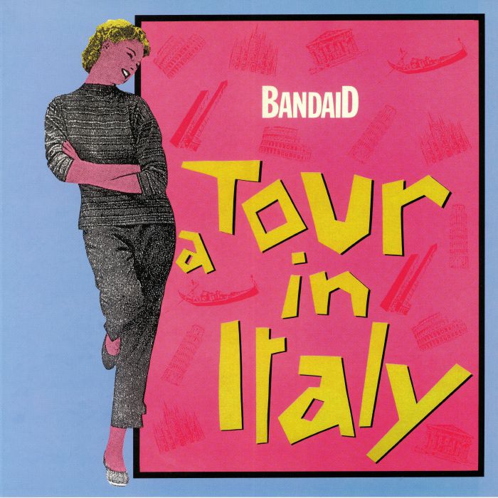 Band Aid A Tour In Italy (Pellegrino, Tony Carrasco mixes)