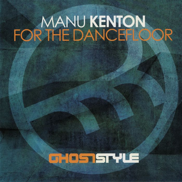 Manu Kenton For The Dancefloor