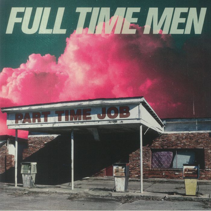 Full Time Men Vinyl