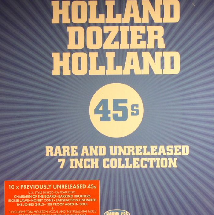 Holland Dozier Holland 45s Rare and Unreleased 7 Inch Collection