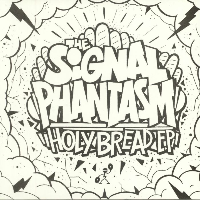 The Signal Phantasm Holy Bread EP