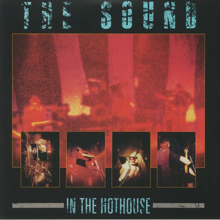 The Sound In The Hothouse