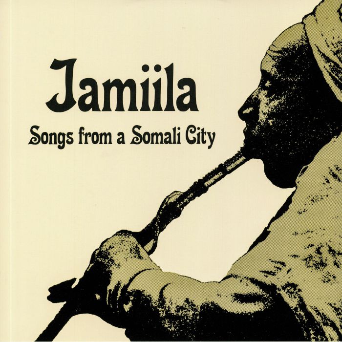 Various Artists Jamiila: Songs From A Somali City
