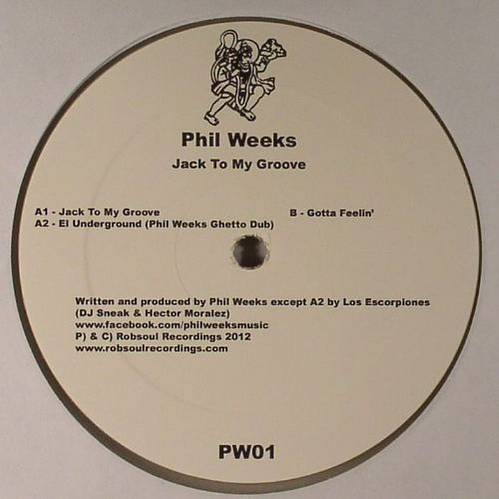 Phil Weeks Jack To My Groove EP