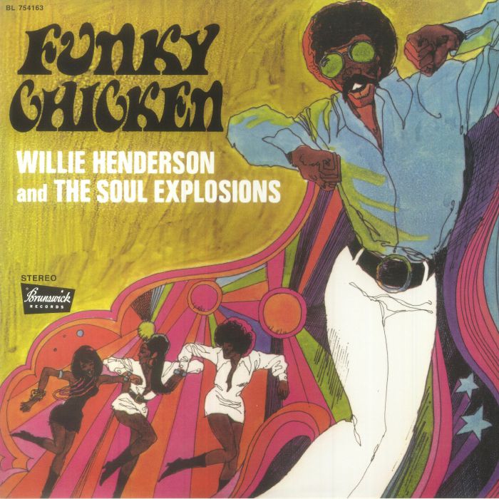 Willie Henderson and The Soul Explosions Funky Chicken (Record Store Day RSD 2023)