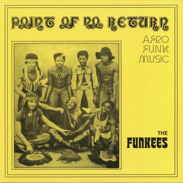 The Funkees Point Of No Return:  Afro Funk Music (reissue)