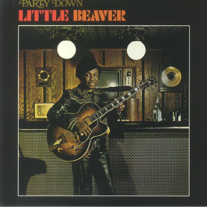 Little Beaver – Party Down vinyl cover