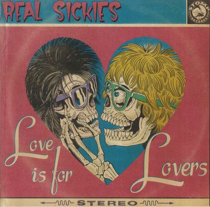 Real Sickies Love Is For Lovers