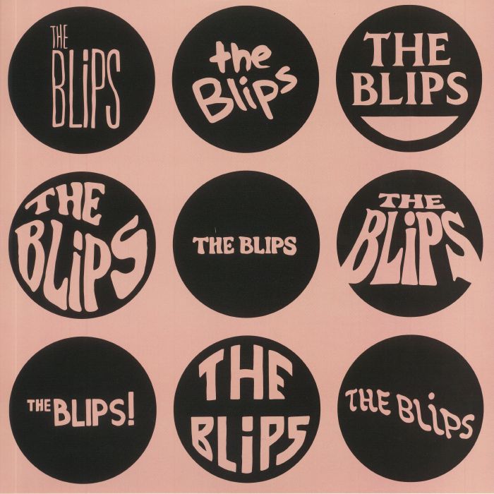 The Blips The Blips
