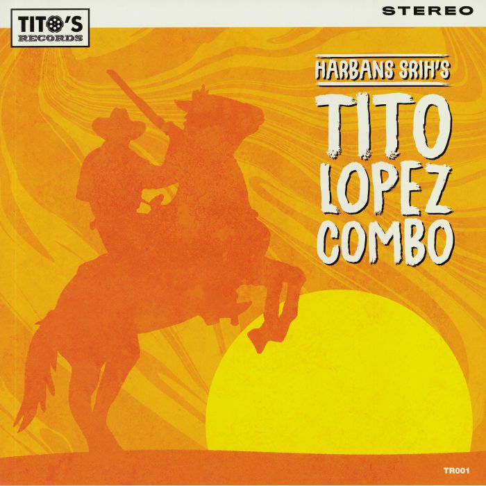Tito Lopez Combo – Harbans Srihs Tito Lopez Combo vinyl cover