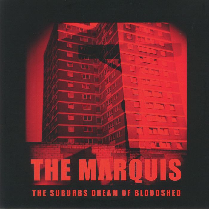 The Marquis The Suburbs Dream Of Bloodshed