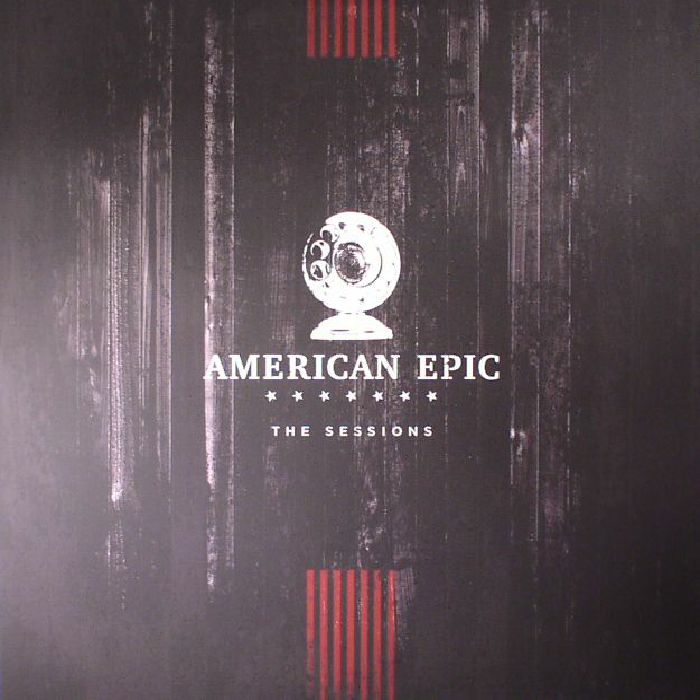 Various Artists The American Epic Sessions (Soundtrack)