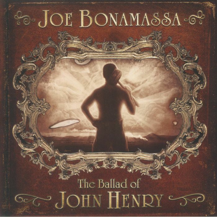 Joe Bonamassa The Ballad Of John Henry