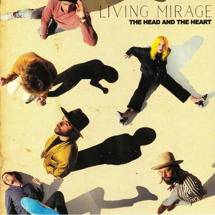 The Head  and The Heart Living Mirage