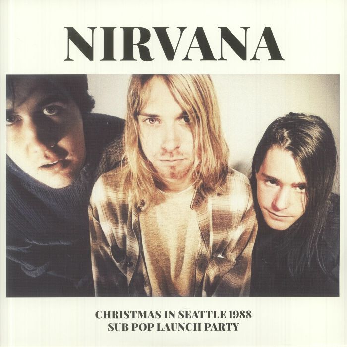 Nirvana – Christmas In Seattle 1988: Sub Pop Launch Party vinyl cover