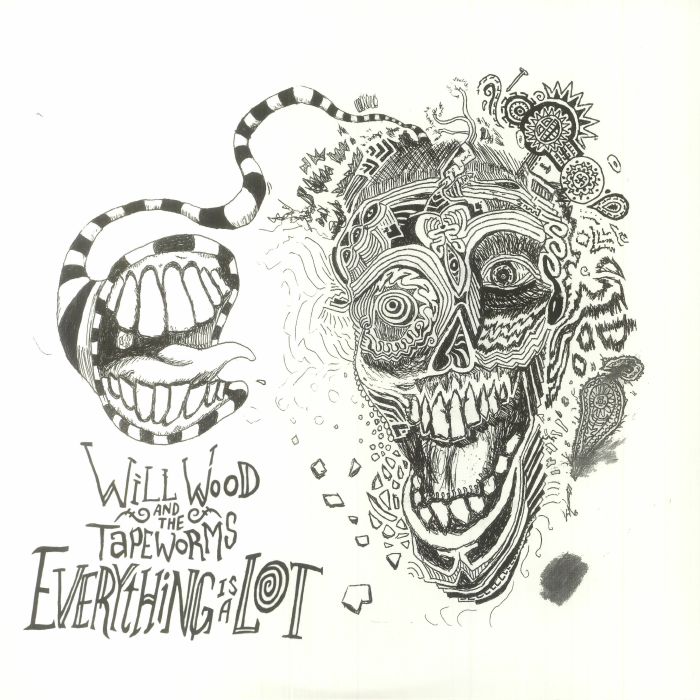 Will Wood and The Tapeworms Everything Is A Lot