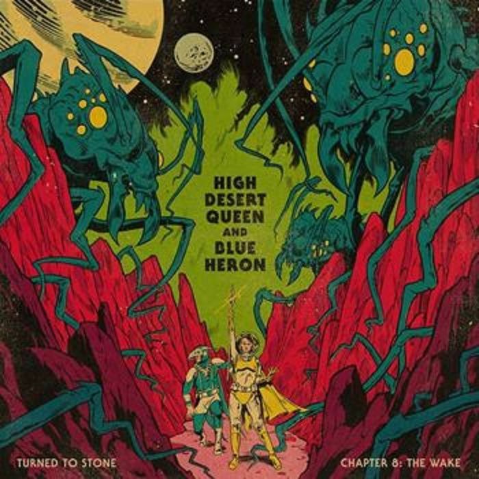 High Desert Queen | Blue Heron – Turned To Stone Chapter 8: The Wake vinyl cover