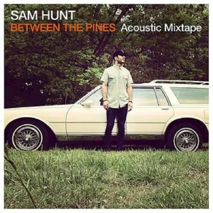 Sam Hunt Between The Pines: Acoustic Mixtape