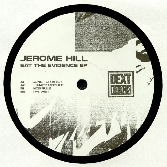 Jerome Hill Eat The Evidence EP