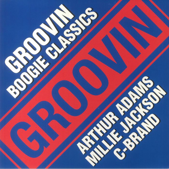 Arthur Adams | Millie Jackson | C Brand Groovin Boogie Classics