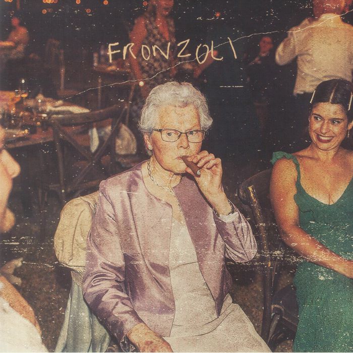 Psychedelic Porn Crumpets – Fronzoli vinyl cover