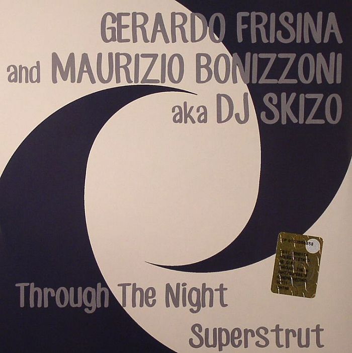 Gerardo Frisina | Maurizio Bonizzoni | DJ Skizo Through The Night