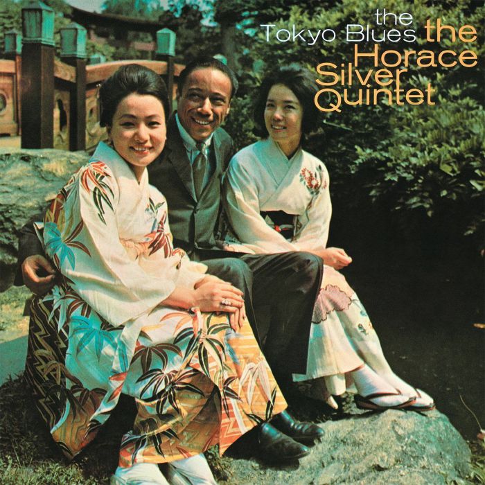 The Horace Silver Quintet The Tokyo Blues (remastered)