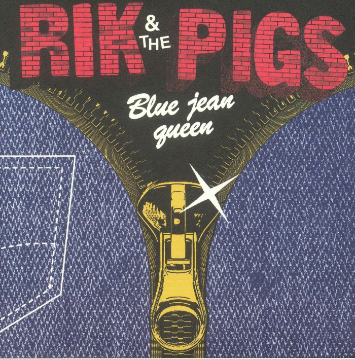 Rik and The Pigs Blue Jean Queen