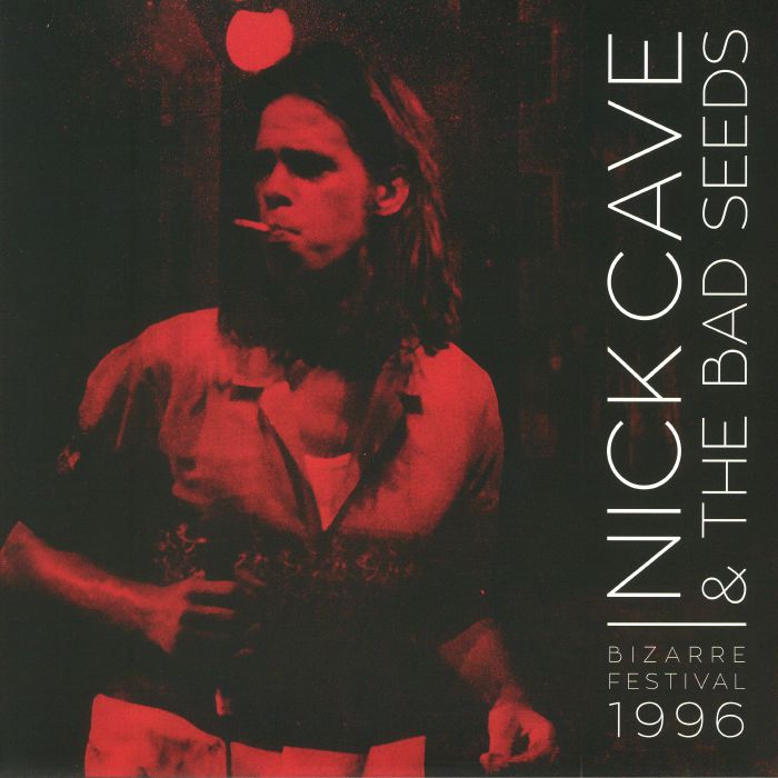 Nick Cave and The Bad Seeds – Bizarre Festival 1996 vinyl cover