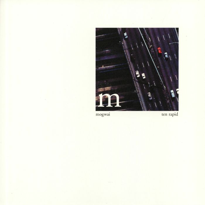 Mogwai – Ten Rapid: Collected Recordings 1996 1997 vinyl cover