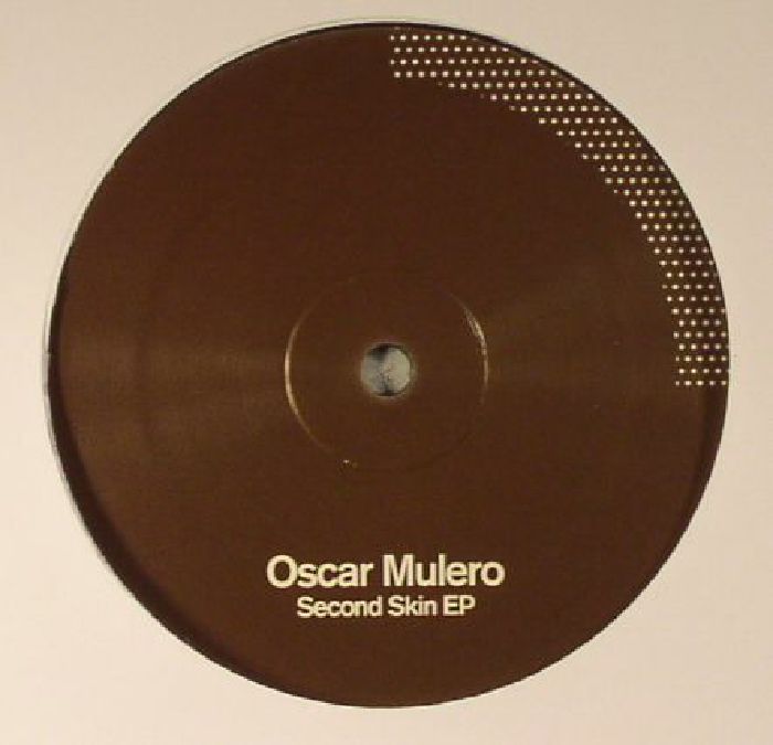 Oscar Mulero Second Skin EP