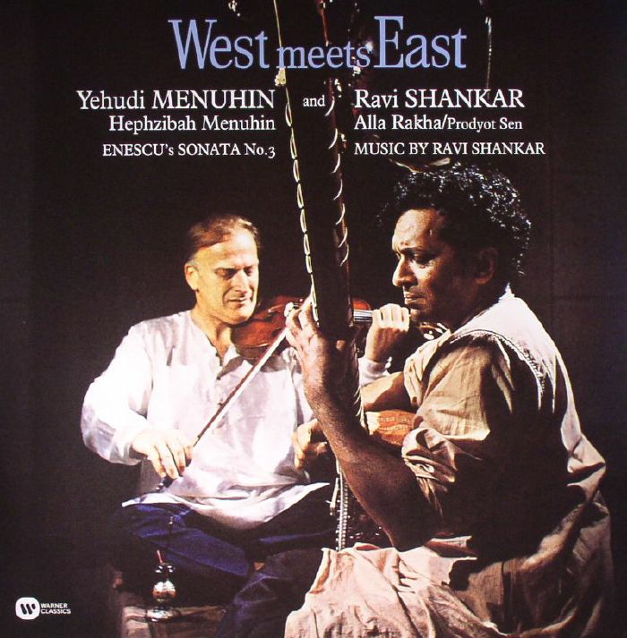 Yehudi Menuhin and Ravi Shankar West Meets East