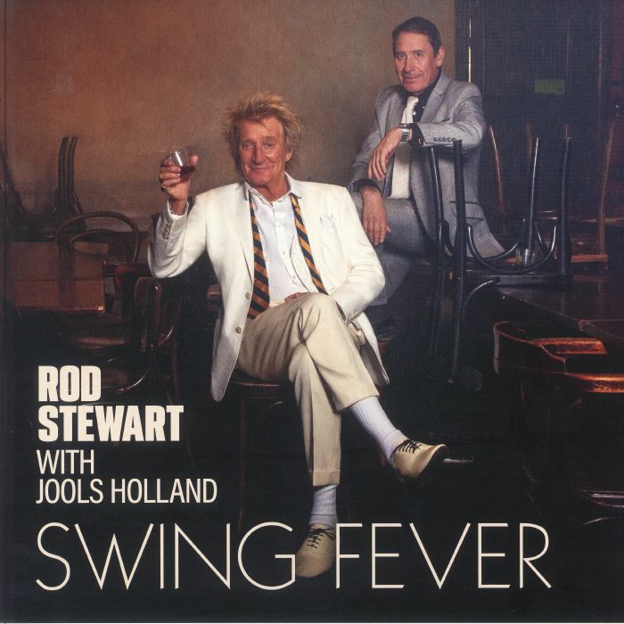 Rod Stewart | Jools Holland Swing Fever