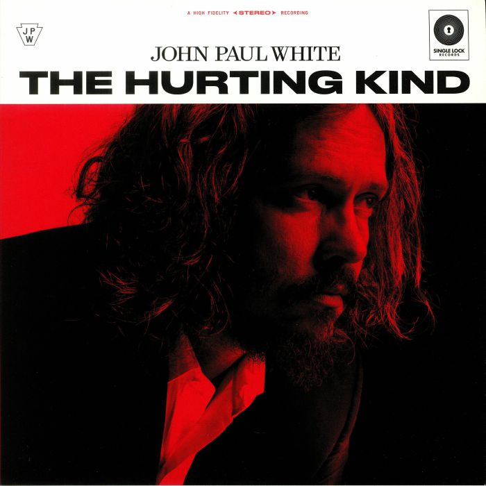 John Paul White The Hurting Kind