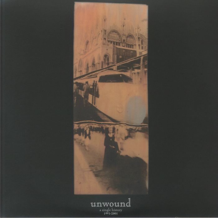 Unwound A Single History: 1991 2001