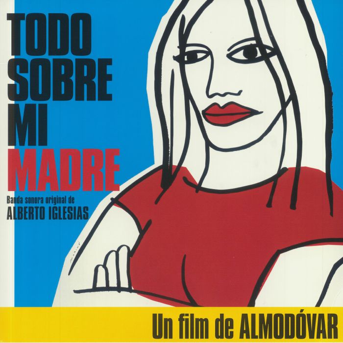 Alberto Iglesias Todo Sobre Mi Madre (All About My Mother) (Soundtrack)