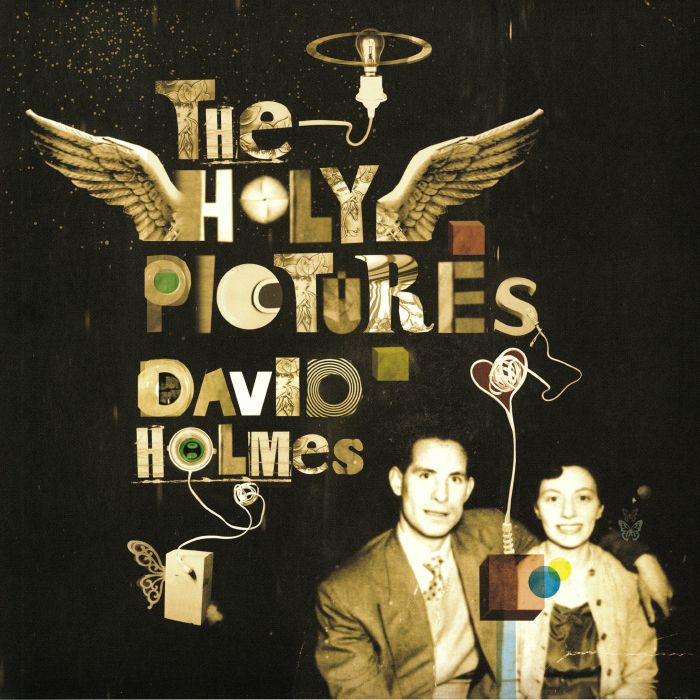 David Holmes The Holy Pictures
