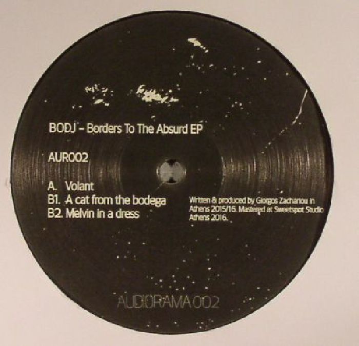 Bodj Borders To The Absurd EP