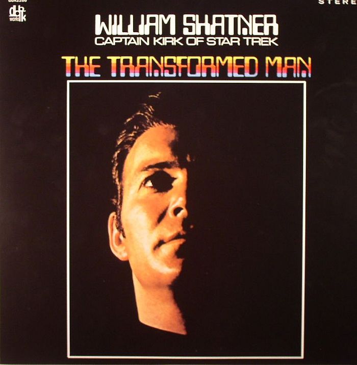 William Shatner Transformed Man (stereo)