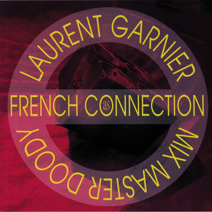 Laurent Garnier French Connection