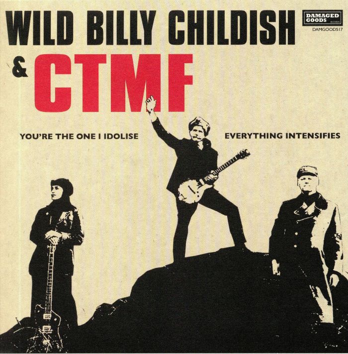 Wild Billy Childish | Ctmf Youre The One I Idolise