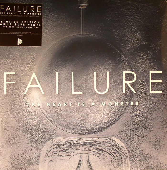 Failure The Heart Is A Monster