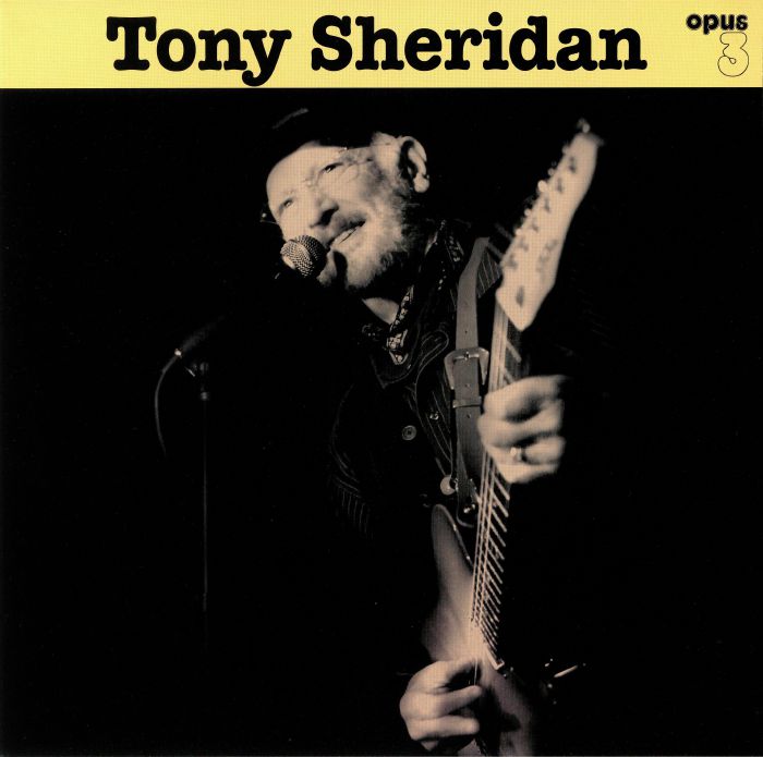 Tony Sheridan Tony Sheridan & Opus 3 Artists