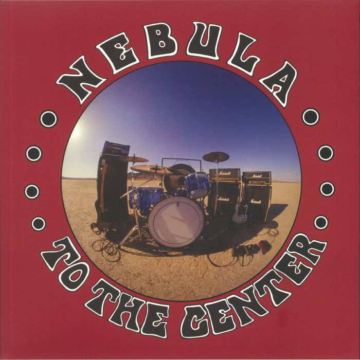 Nebula – To The Center vinyl cover