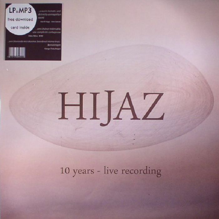 Hijaz 10 Years: Live Recording