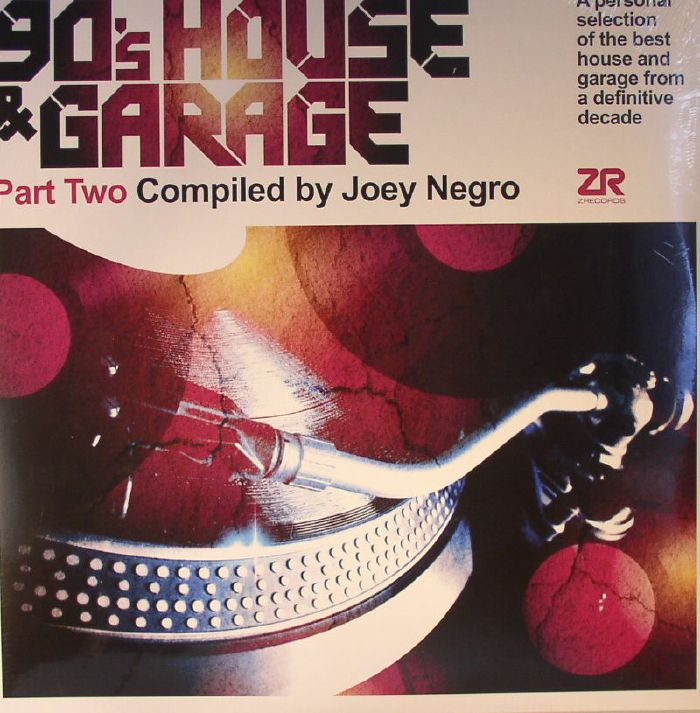 Joey Negro 90s House and Garage Part Two