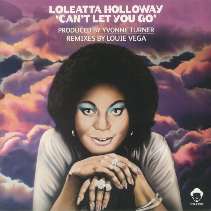 Loleatta Holloway Cant Let You Go (Louie Vega Remixes)